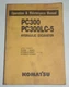 Komatsu PC-300 PC-300LC-5 Hydraulic Excavator Operations & Maintenance Manual