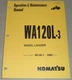 KOMATSU WA120L-3 WHEEL LOADER OPERATION & MAINTENANCE BOOK MANUAL S/N 54001-UP