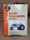 ALLIS-CHALMERS Shop Manual AC-11 Models B,C,CA,G,RC,WC,WD,WD45 I&T Shop Manual