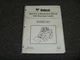 Bobcat S220 Skid Steer Loader Owner Operator Maintenance Manual