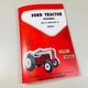 Ford 601D 801D 611 811 621 821 631 641 Diesel Tractor Operators Owners Manual