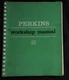 ORIGINAL 1967 Perkins 4.236 Diesel Engines Workshop Service Repair Manual CLEAN