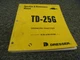 Dresser TD25G Crawler Tractor Owner Operator Maintenance Manual 4370011P072001-