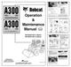 Bobcat A300 Turbo HF Skidsteer Loader Operation and Maintenance Manual 5234 5...