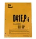 Komatsu D41E-6, D41P-6 Bulldozer Workshop Repair Service Manual - # SEBD007007