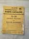 IH INTERNATIONAL TD-30 CRAWLER TRACTOR DOZER Parts Manual Book Catalog, May 1964