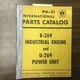 IH International B-269 & U-269 PARTS MANUAL BOOK CATALOG GAS ENGINE & POWER UNIT
