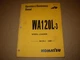 Komatsu WA120L-3 Wheel Loader Operation Maintenance Manual , s/n 54001 - up