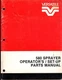 1984 VERSATILE 580 SPRAYER OWNERS,SET-UP, & PARTS MANUAL P/N 74804