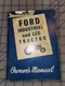 Ford Industrial LCG Series 2000 4000 Tractor Operators Owners Manual 1962