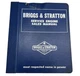 1984 Briggs & Stratton Service Engine Sales Manual 4 C Gasoline Engines MS-4052