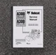 Bobcat A300 Turbo Skid Steer Loader Shop Service Repair Manual SN 523411001 & Up