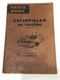 CAT Caterpillar D8 PARTS MANUAL BOOK CATALOG TRACTOR BULLDOZER 46A3044 - 34686