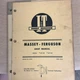 I&T Massey Ferguson MF1100 MF1130 Tractor Shop Service Repair Manual MF-24 1968