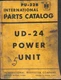 International Harvester PU-22B UD-24 Power Unit Parts Catalog Manual