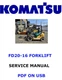 KOMATSU FD20-16 FORKLIFT SERVICE REPAIR SHOP  MANUAL PDF USB
