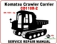 Komatsu CD110R-2 Crawler Carrier Service Repair Manual