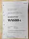 Komatsu Model WA600-1, Shop Manual, SN 10001-up,  SEBM04260108 1990
