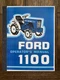 Tractor Owner Operators Maintenance Manual Fits Ford 1100 Tractor