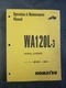Komatsu WA120L-3 Wheel Loader Operation And Maintenance Manual 