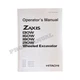 HITACHI ZAXIS ZX 130W&nbsp;160W&nbsp;180W&nbsp;210W EXCAVATOR OPERATORS MANUAL #1