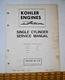 Vintage Kohler -Single Cylinder Service Manual K91,K141,K161,K181,K241,K301,K321