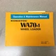 Komatsu WA70-1 OPERATION & MAINTENANCE MANUAL WHEEL LOADER OPERATOR GUIDE BOOK