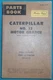 CAT CATERPILLAR NO. 12 MOTOR GRADER PARTS BOOK MANUAL S/N 71D1-742