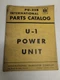 INTERNATIONAL HARVESTER IH PU-25B U-1 POWER UNITS PARTS LIST CATALOG MANUAL