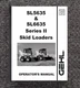 SKID LOADER Operator Instruction Maint Manual GEHL SL5635 SL6635 Series II OP845