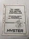 HYSTER FORK LIFT TRUCK EV-100ZX SCR MOTOR CONTROLLER DESC ADJUST MANUAL 1994