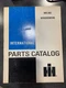 International Harvester IH PARTS CATALOG WR-202