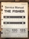 Fisher Model 120 125 Receiver Service Manual *Original*
