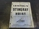 Crysteel's Stingray Hoist Owners Manual