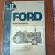 FORD COMMANDER 6000 Manual FO-201 FORDSON I&T Tractor Service Book