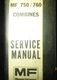 Massey-Ferguson MF 750 & MF 760 Combine Workshop Service Repair Manual Original