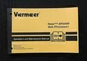 GENUINE VERMEER REBEL BP5000 BALE PROCESSOR OPERATORS & MAINTENANCE MANUAL