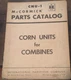 IH International Corn Heads for Combines Parts Catalog Manual CNU-1 ORIGINAL