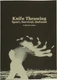Knife Throwing Book Sport Survival Defense Paperback 31 Pages by B. Collins