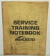 MERCURY MARINE BOAT 1984 MERCRUISER SERVICE TRAINING NOTEBOOK PART NO. 90-90593