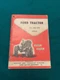 1958 Ford Tractor 701 & 901 Series Owners Manual 