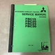 Mitsubishi FBC15/20/25/30 SERVICE SHOP REPAIR MANUAL FORK LIFT TRUCK GUIDE