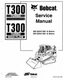 2003-2006 Bobcat T300 Service Manual Updated & Revised Version