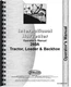 International Harvester 260A TLB Tractor Loader Backhoe Owners Operators Manual