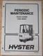 HYSTER E45XM E50XM E55XM E60XM E65XM FORKLIFT PERIODIC MAINTENANCE MANUAL BOOK