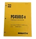 2010 KOMATSU PC450LC-8 HYDRAULIC EXCAVATOR PARTS BOOK A10001 SAA6D125E-5 MANUAL