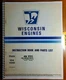 Wisconsin VH4 VH4D Engine Operator Instruction Book & Parts List Manual MM-274-D