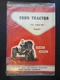 VTG Ford Tractors 701 901 Series Owners Manual