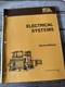 Fiat-Allis FL7 Loader FD7 Dozer Electrical Wiring Diagram Manual Service FE FL