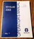 New Holland 2353 Disc Header Mower Operators Owner Manual 87385430 ORIGINAL 2006